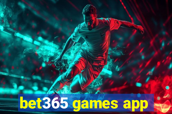 bet365 games app