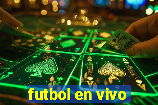 futbol en vivo