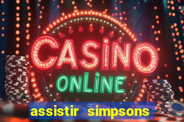 assistir simpsons online dublado