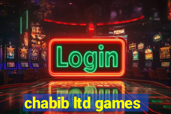 chabib ltd games