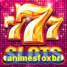 animesfoxbr