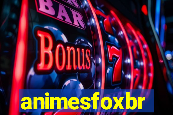 animesfoxbr