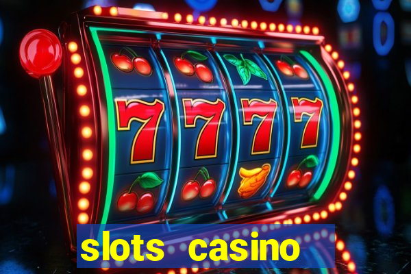 slots casino  lasvegas slots