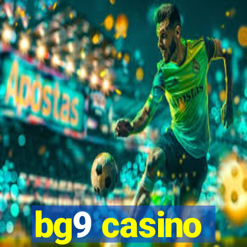 bg9 casino