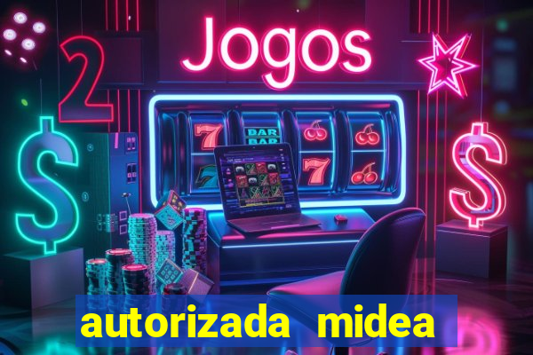 autorizada midea s?o paulo