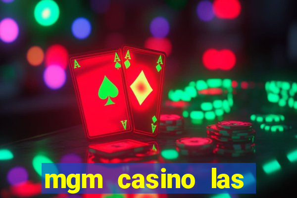 mgm casino las vegas hotel