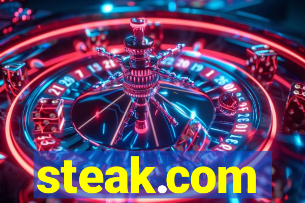 steak.com