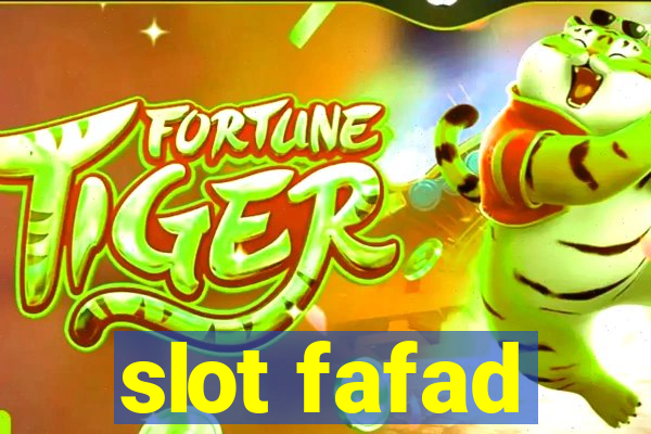 slot fafad