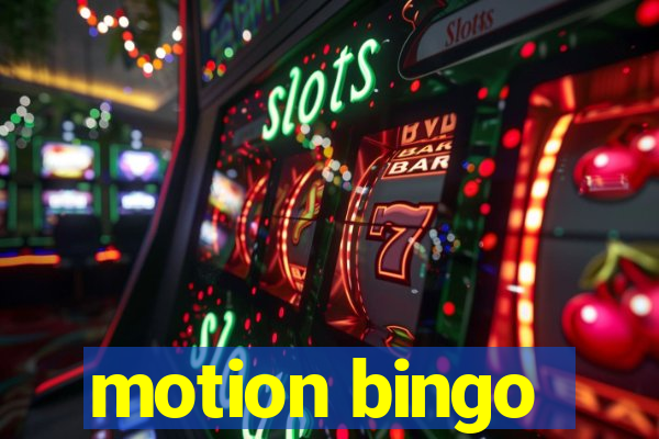 motion bingo