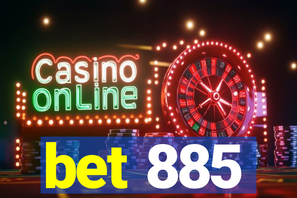 bet 885