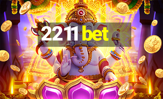 2211 bet