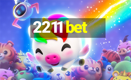 2211 bet