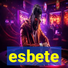 esbete