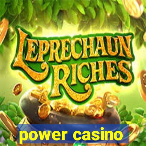 power casino