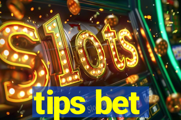 tips bet