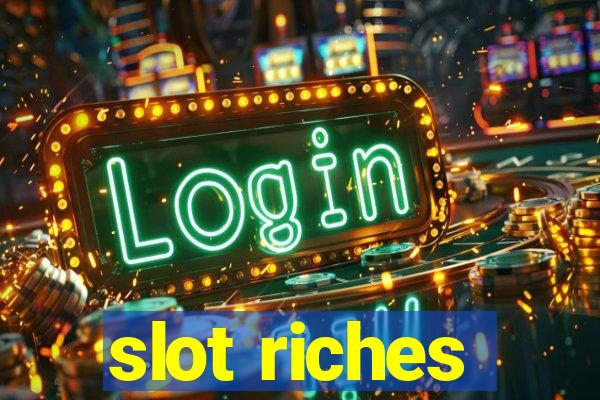 slot riches