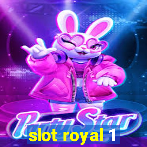 slot royal 1