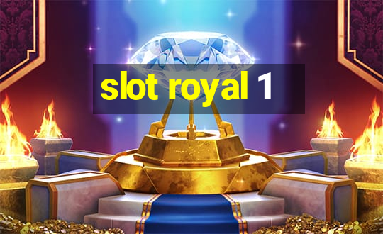 slot royal 1