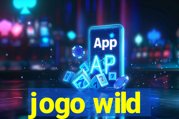 jogo wild