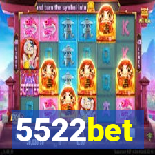 5522bet