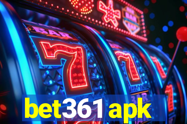 bet361 apk