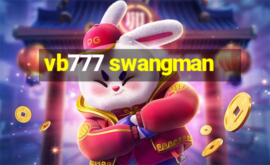 vb777 swangman