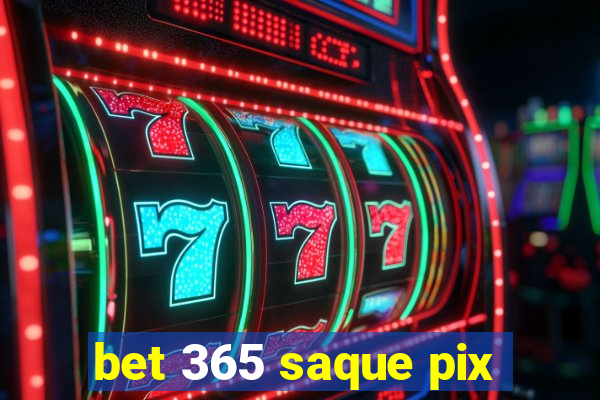 bet 365 saque pix