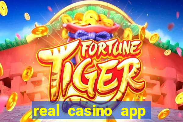 real casino app real money