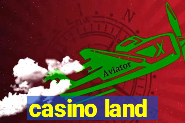 casino land