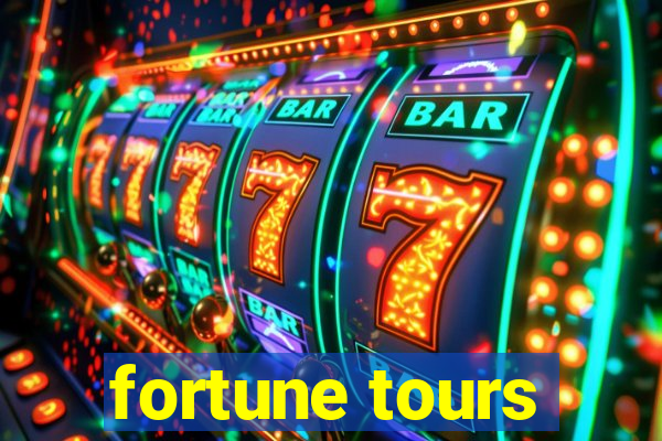 fortune tours