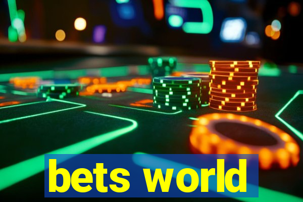 bets world