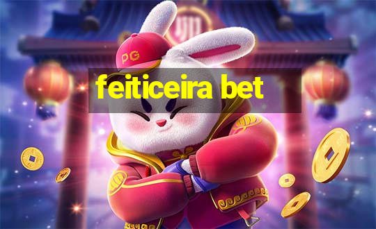 feiticeira bet