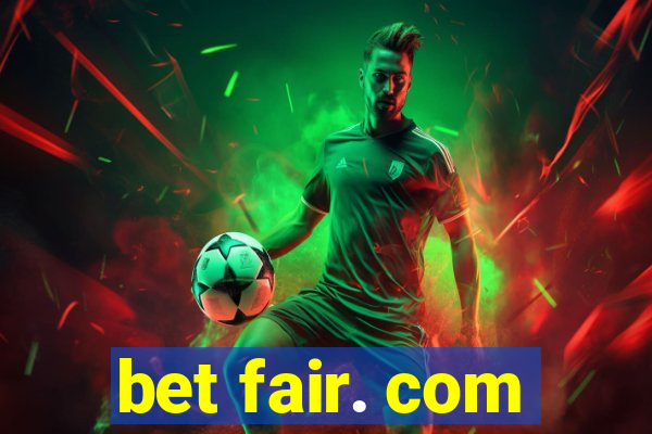 bet fair. com