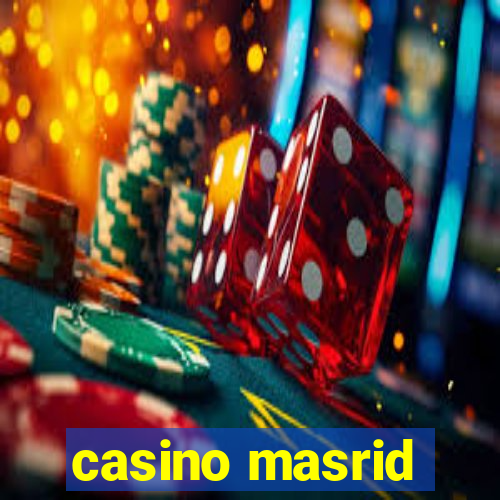 casino masrid