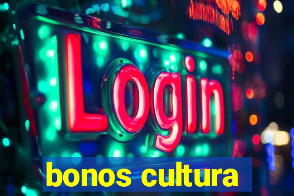 bonos cultura