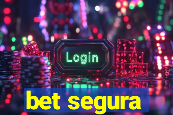 bet segura