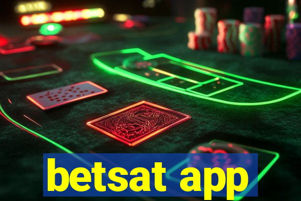 betsat app