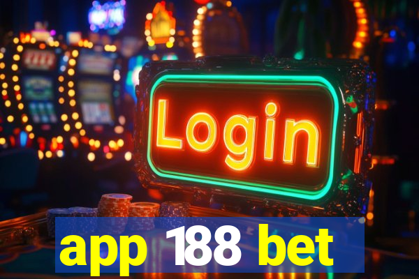 app 188 bet