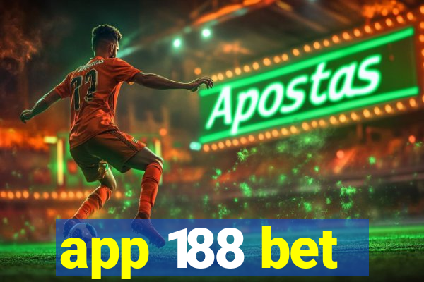 app 188 bet