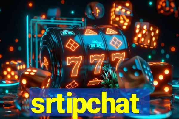 srtipchat