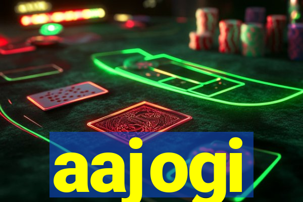 aajogi