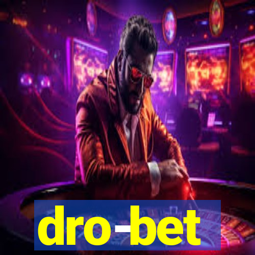 dro-bet