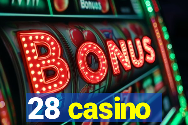 28 casino