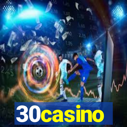 30casino