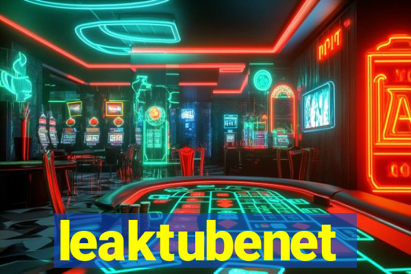 leaktubenet