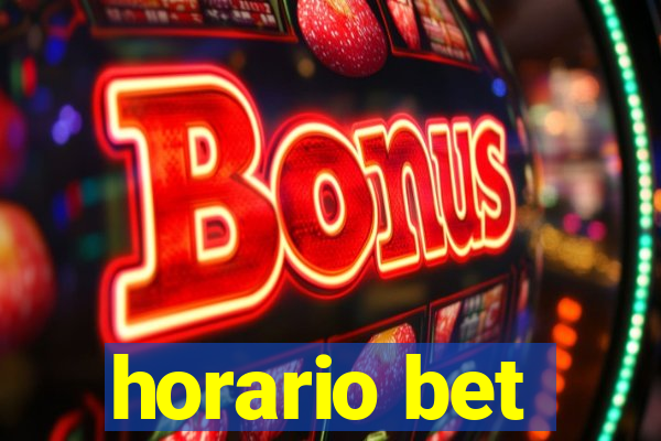 horario bet