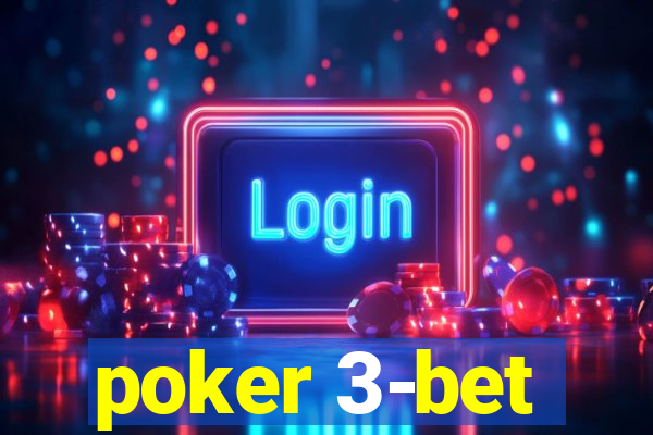 poker 3-bet