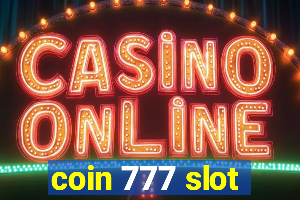 coin 777 slot