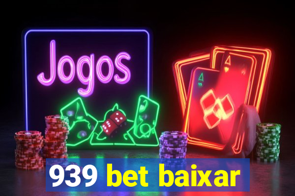 939 bet baixar