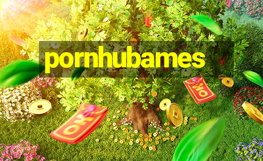 pornhubames